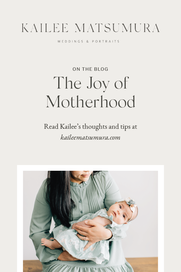 Newborn photographer Kailee Matsumura discusses the joys of motherhood as she enters into the motherhood stage of life for herself and her little family. Kailee is a family photographer who also captures newborn photos #familyphotography #newbornphotographer #newborns #professionalphotography #babypictures #babyphotographer #motherhood